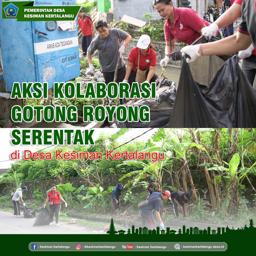 Aksi Kolaborasi Gotong Royong Serentak di Desa Kesiman Kertalangu