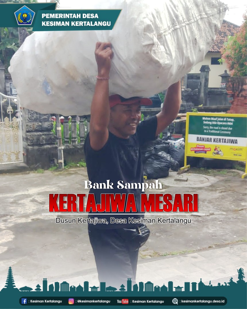 Bank Sampah “Kertajiwa Mesari” – Dusun Kertajiwa