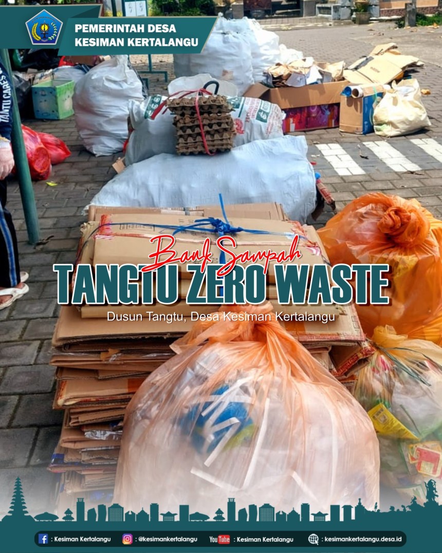 Bank Sampah “Tangtu Zero Waste” di Dusun Tangtu