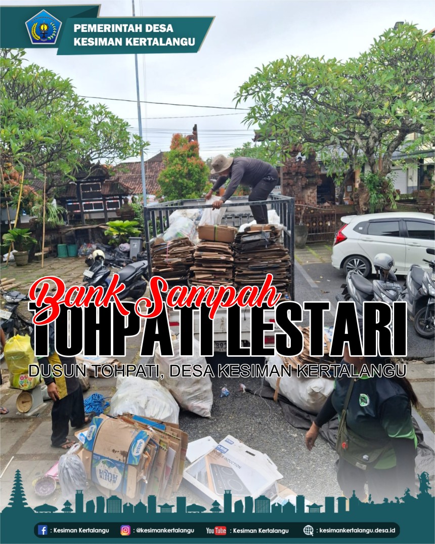 Bank Sampah “Tohpati Lestari” – Dusun Tohpati