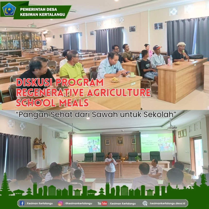 Diskusi Program Regenerative Agriculture School Meals  “Pangan Sehat dari Sawah untuk Sekolah”