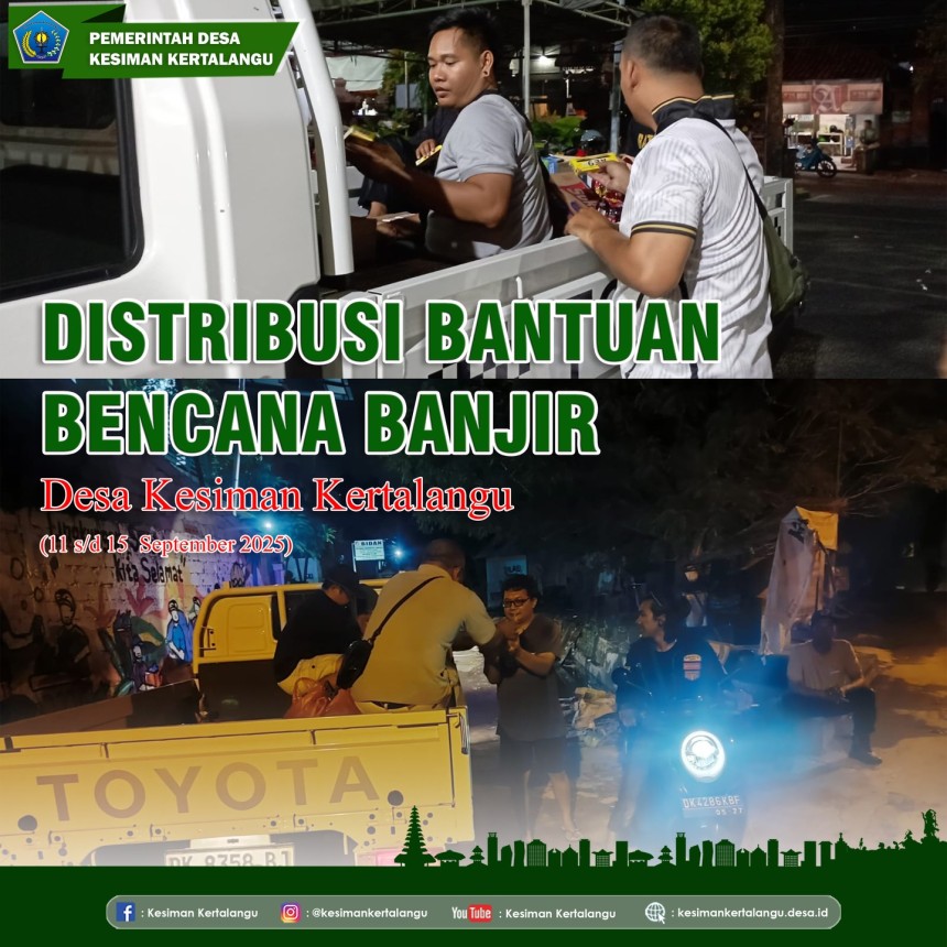 Distribusi Bantuan Bencana Banjir Desa Kesiman Kertalangu dari 11 s/d 15 september 2025