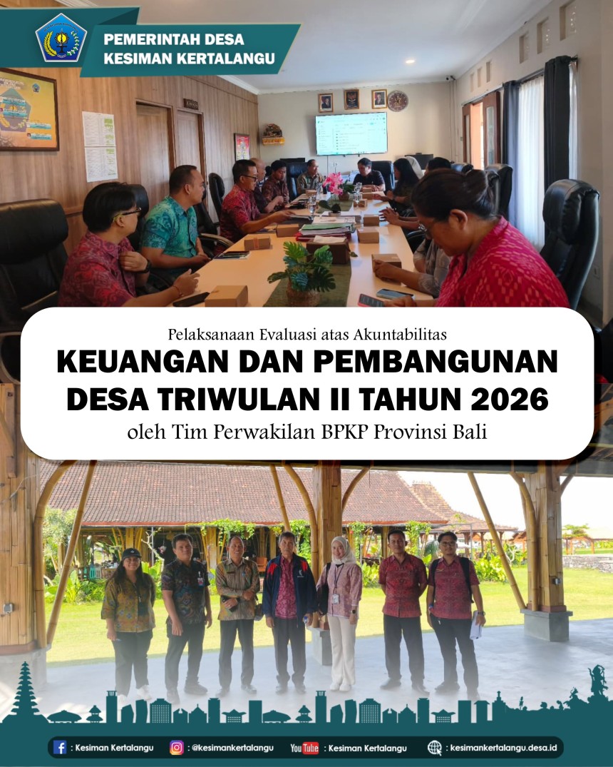 Evaluasi Akuntabilitas Keuangan dan Pembangunan Desa Triwulan II Tahun 2026