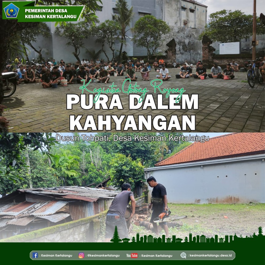 Gotong royong di Pura Khayangan Dusun Tohpati,