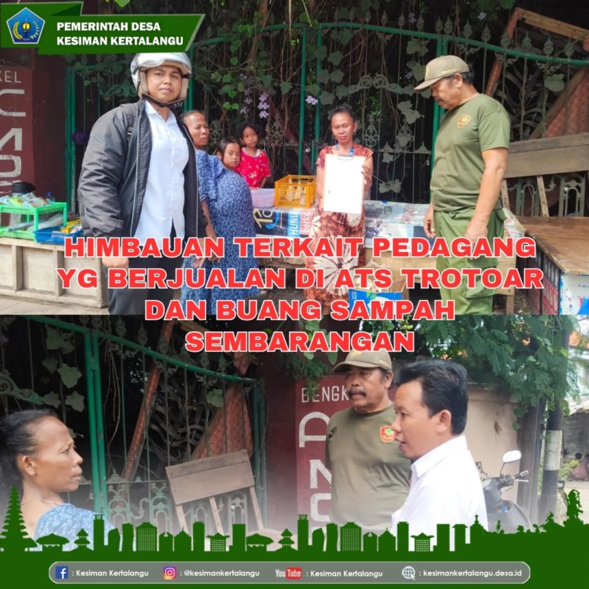 Himbuan Terkait pedagnag yang berjualan di atas trotoar dan buang sampah sembarangan