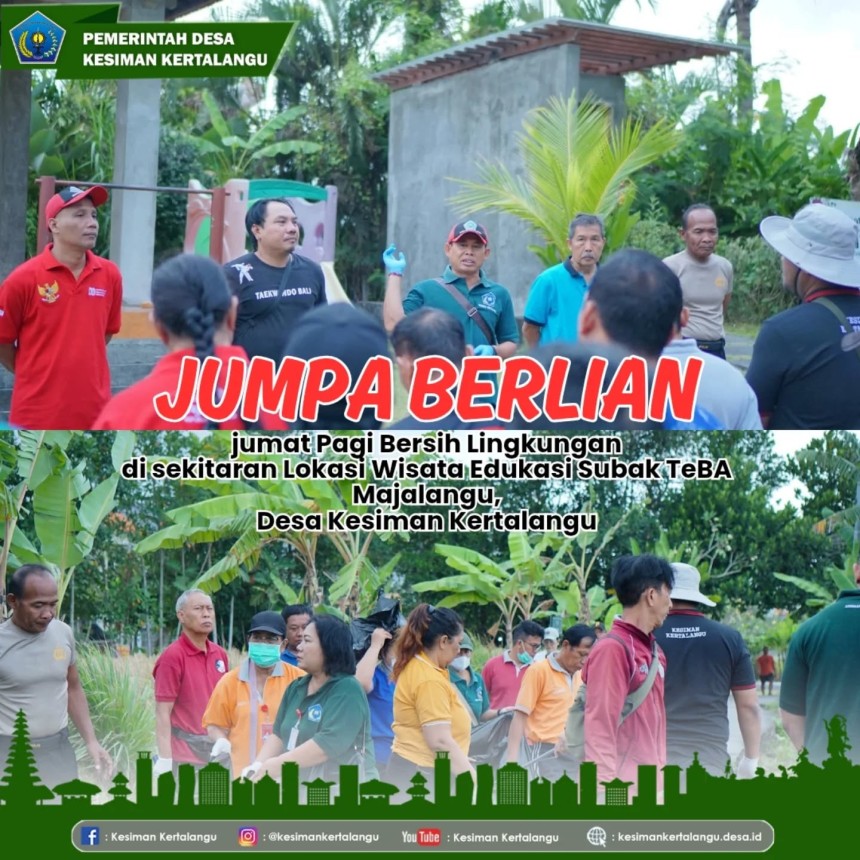 Jumpa Berian: Jumat Pagi Bersih Lingkungan di sekitaran Wisata Edukasi Subak TeBA Majalangu