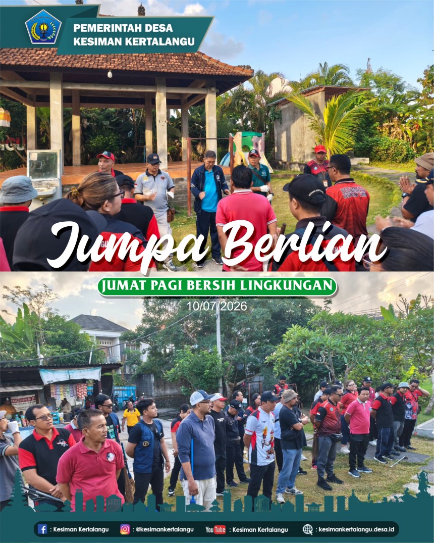 JUMPA BERLIAN (Jumat Pagi Bersih Lingkungan)