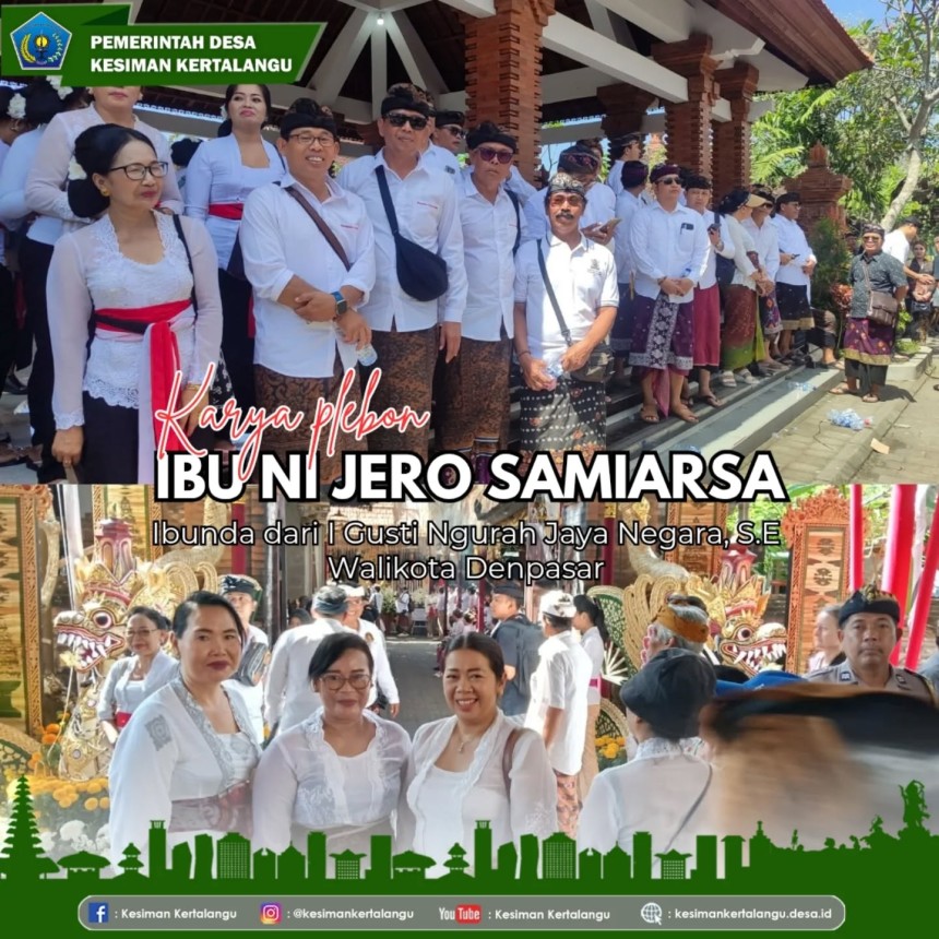 Karya Plebon Ibu Ni Jero Samiarsa, Ibunda Walikota Denpasar