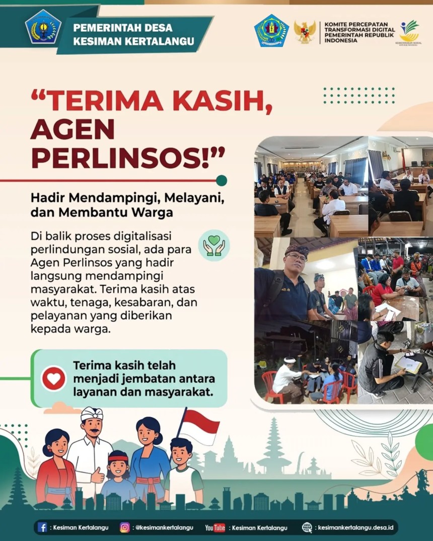 Keberhasilan layanan perlindungan sosial di Desa Kesiman Kertalangu tak lepas dari kolaborasi Perangkat Daerah, Bapak Angkat, Kecamatan, hingga seluruh Perangkat & Staf Desa.