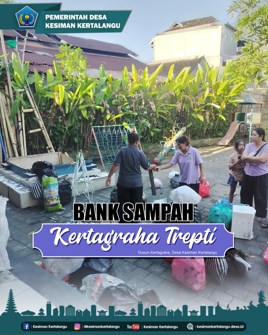 Kegiatan Bank Sampah “Kertagraha Trepti”