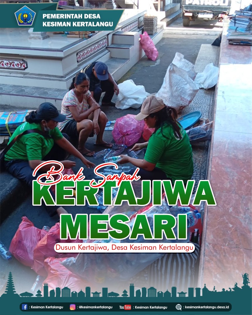 Kegiatan Bank Sampah "Kertajiwa Mesari"