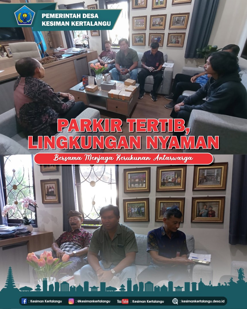 klarifikasi dan koordinasi terkait laporan parkir kendaraan di badan jalan wilayah Jl. Kertapura, Dusun Kertapura