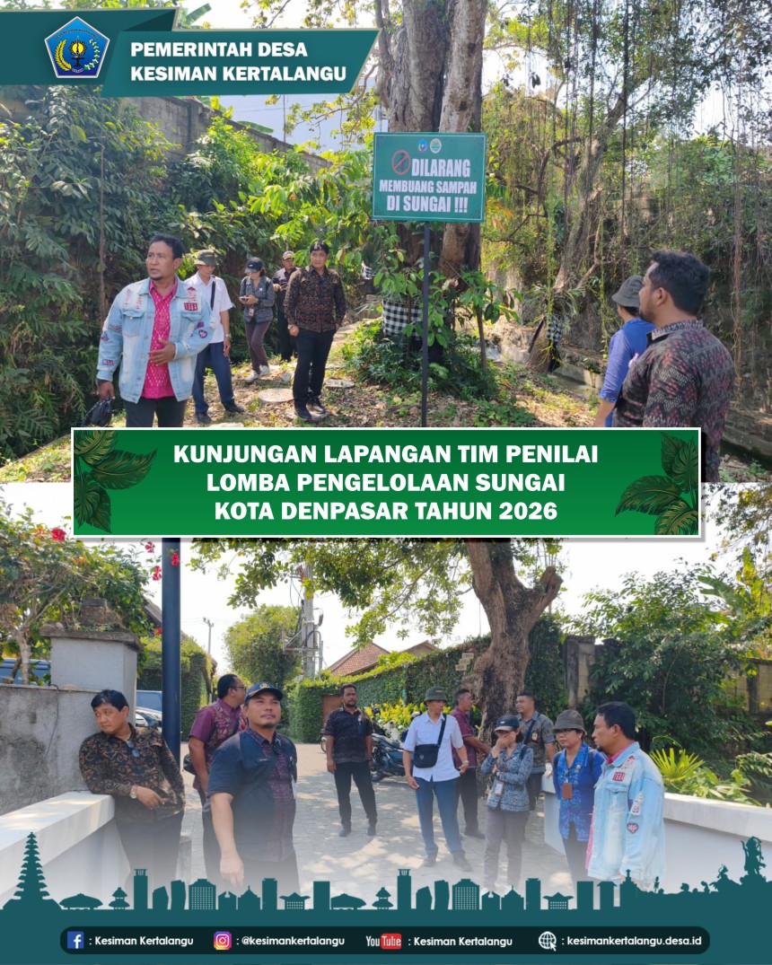 KUNJUNGAN LAPANGAN TIM PENILAI LOMBA PENGELOLAAN SUNGAI KOTA DENPASAR TAHUN 2026