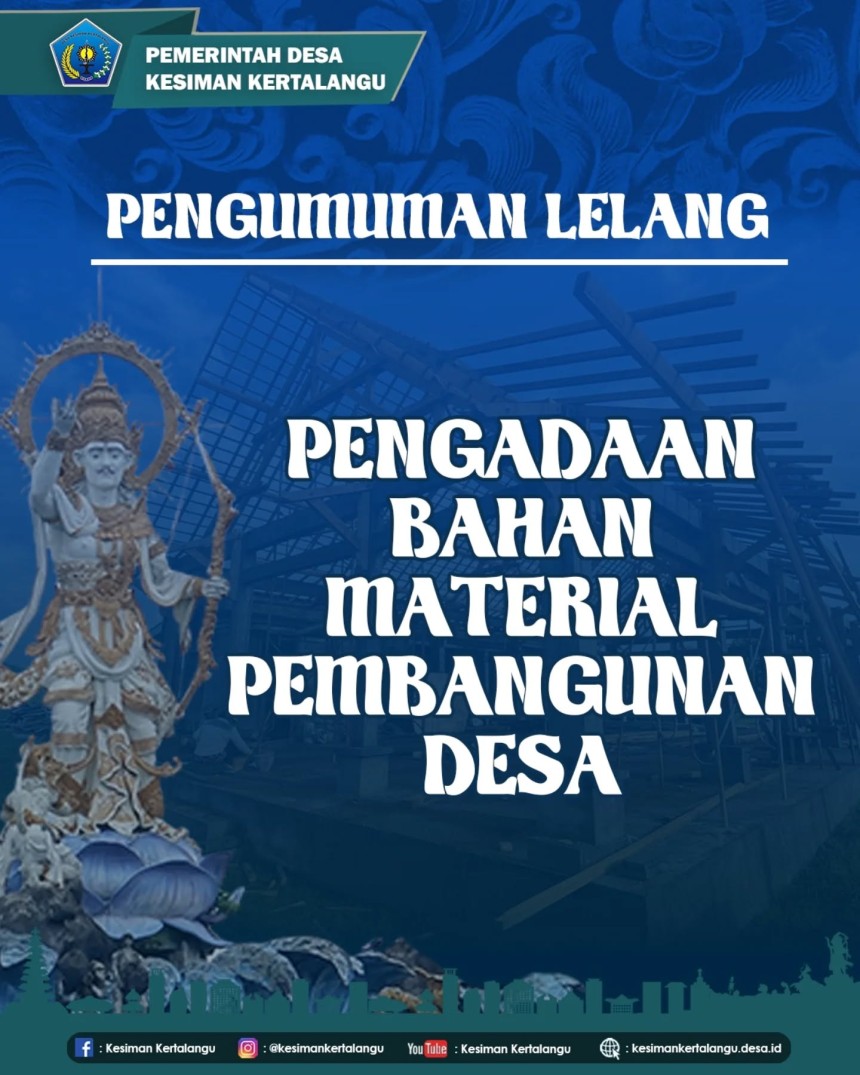 Lelang Pengadaan Bahan Material untuk berbagai program pembangunan desa mendatang