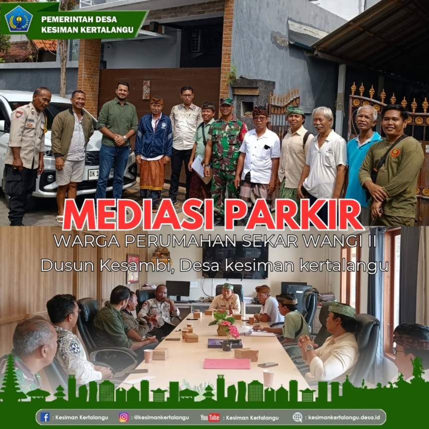 Mediasi terkait aktivitas parkir di lingkungan Perumahan Sekar Wangi II, Dusun Kesambi