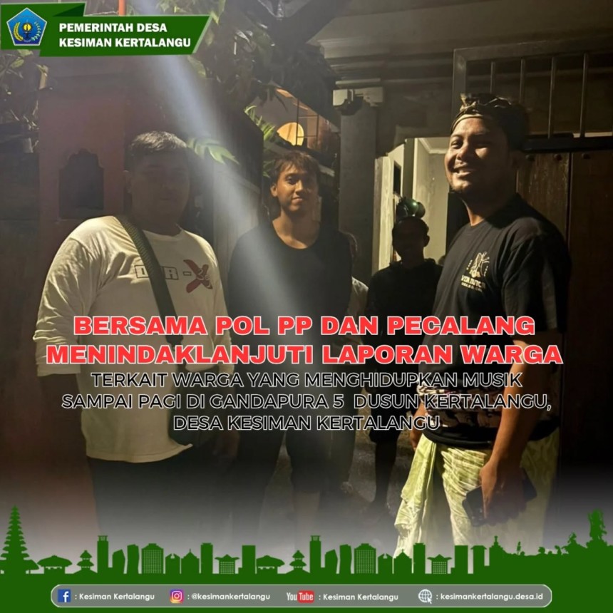 Menindaklanjuti Laporan Warga