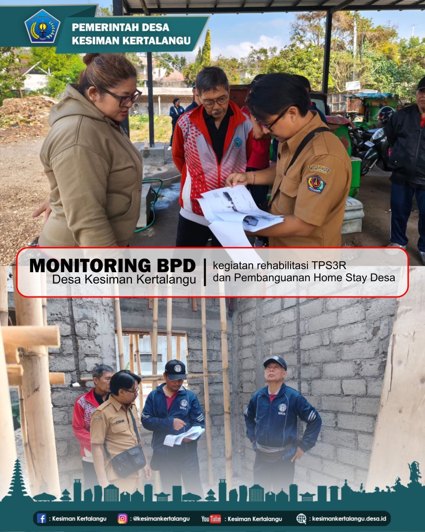 Monitoring BPD Kegiatan Rehabilitasi TPS3R dan Pembangunan Home Stay Desa
