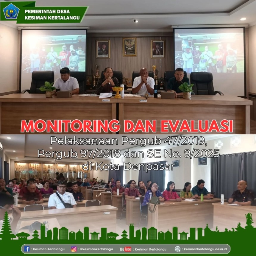 Monitoring dan Evaluasi Pelaksanaan PADAS di Desa Kesiman Kertalangu