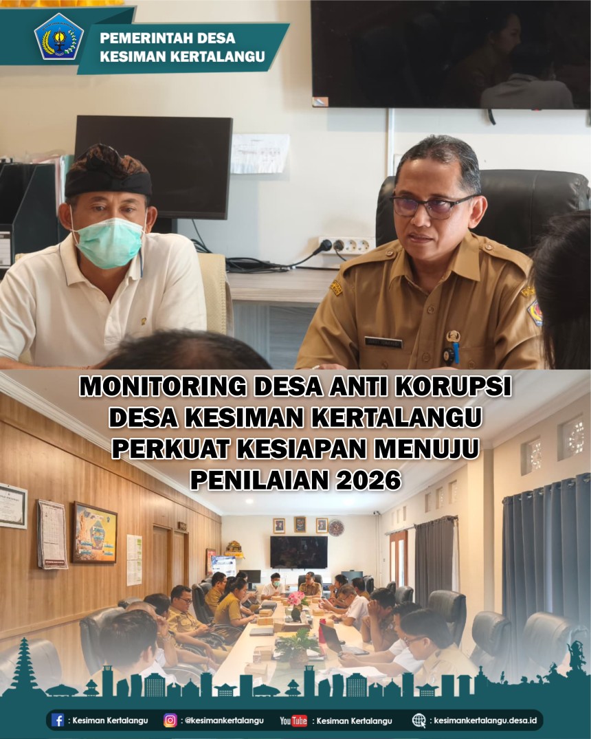MONITORING DESA ANTI KORUPSI DESA KESIMAN KERTALANGU: PERKUAT KESIAPAN MENUJU PENILAIAN 2026