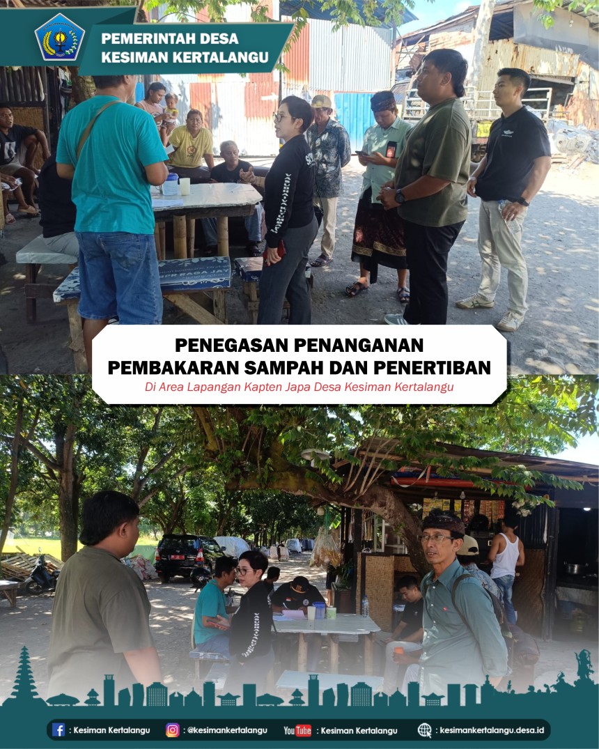 Penegasan Penanganan Pembakaran Sampah dan Penertiban di Area Lapangan Kapten Japa