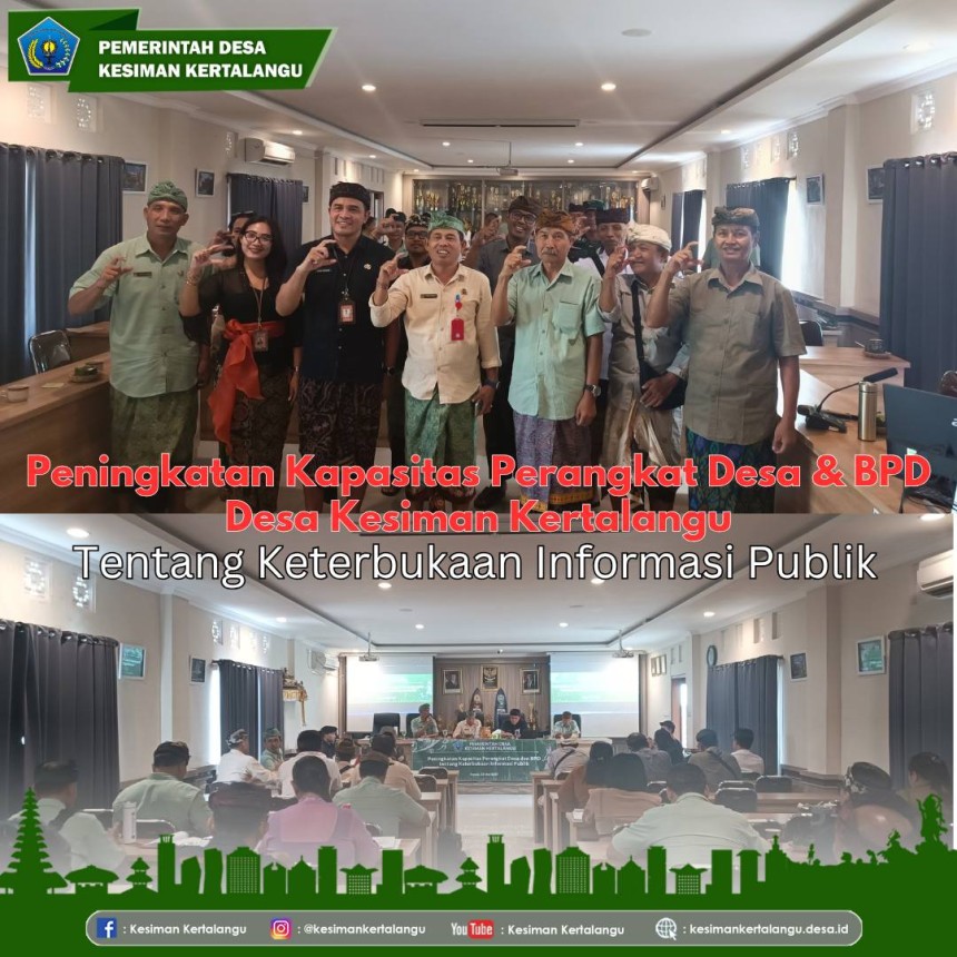 Peningkatan Kapasitas Perangkat Desa & BPD Desa Kesiman Kertalangu  Tentang Keterbukaan Informasi Publik