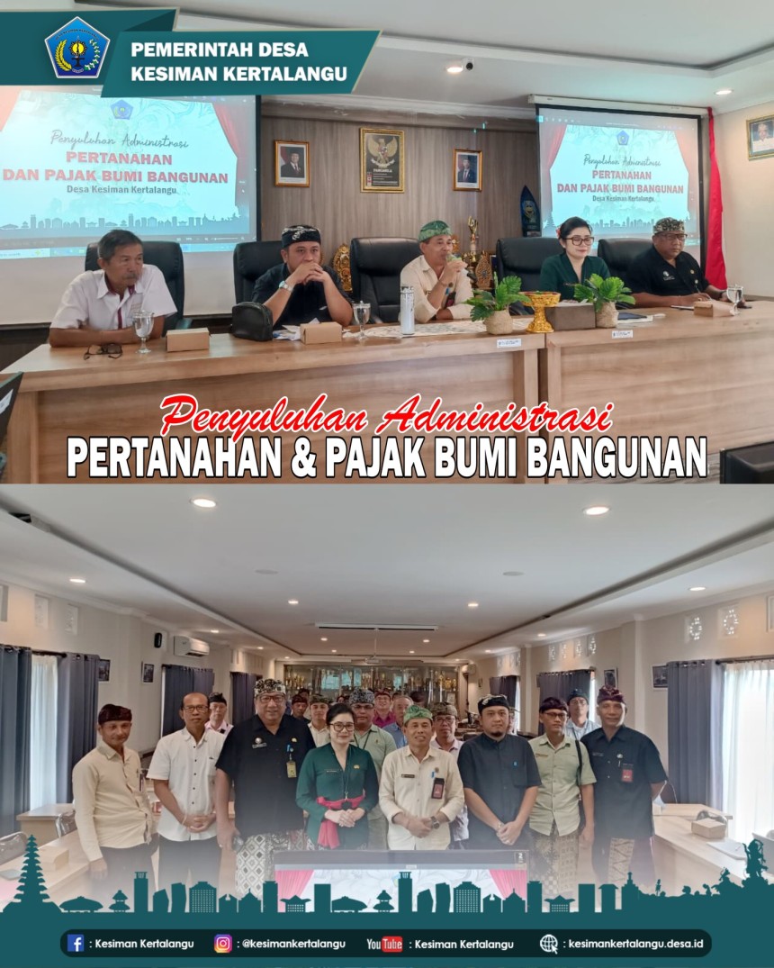 Penyuluhan Administrasi Pertanahan dan Pajak Bumi dan Bangunan (PBB)