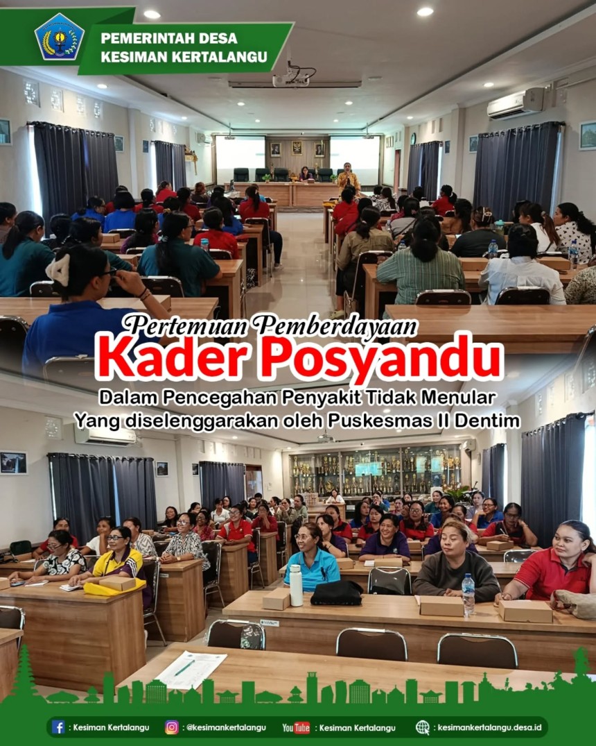 Pertemuan Pemberdayaan Kader Posyandu dalam pencegahan Penyakit Tidak Menular (PTM)