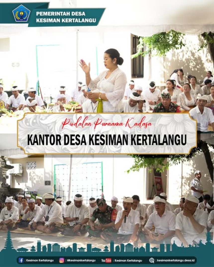 Piodalan Purnama Kadasa di Kantor Desa Kesiman Kertalangu