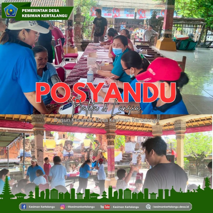 Posyandu Balita & Lansia – Minggu, 18 Mei 2025  Dusun Kesambi, Desa Kesiman Kertalangu
