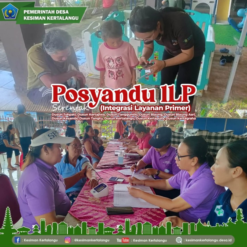 Posyandu ILP (Integrasi Layanan Primer) Serentak