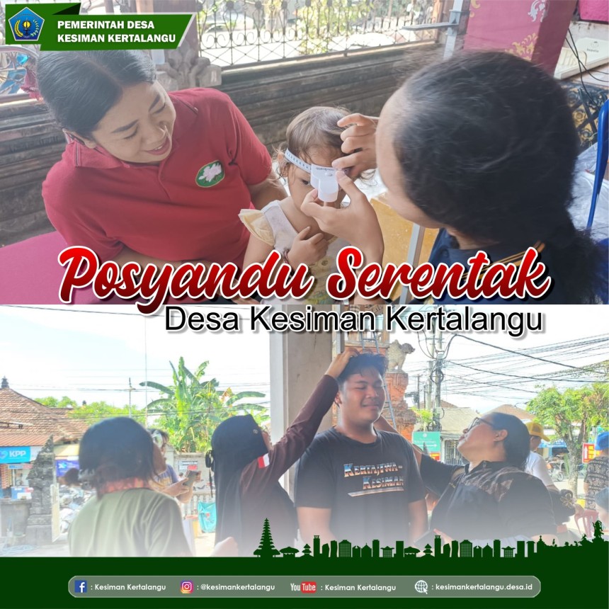 Posyandu Serentak di 7 Dusun Desa Kesiman Kertalangu