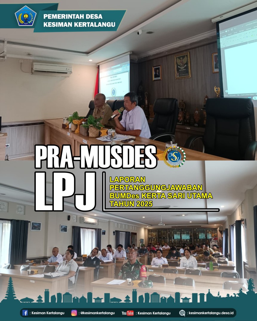 Pra-Musyawarah Desa (Pra-MUSDes) Laporan Pertanggungjawaban BUMDes Kerta Sari Utama Tahun 2025