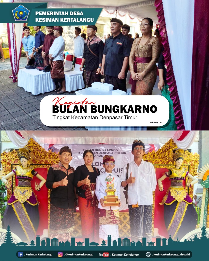 Prestasi Gemilang Desa Kesiman Kertalangu dalam Bulan Bung Karno Tingkat Kecamatan Denpasar Timur Tahun 2026