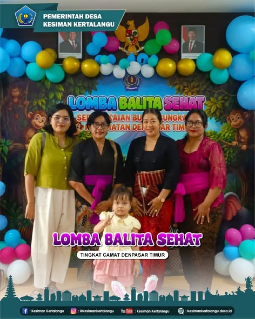 Prestasi Membanggakan di Lomba Balita Sehat Tingkat Kecamatan Denpasar Timur Tahun 2026