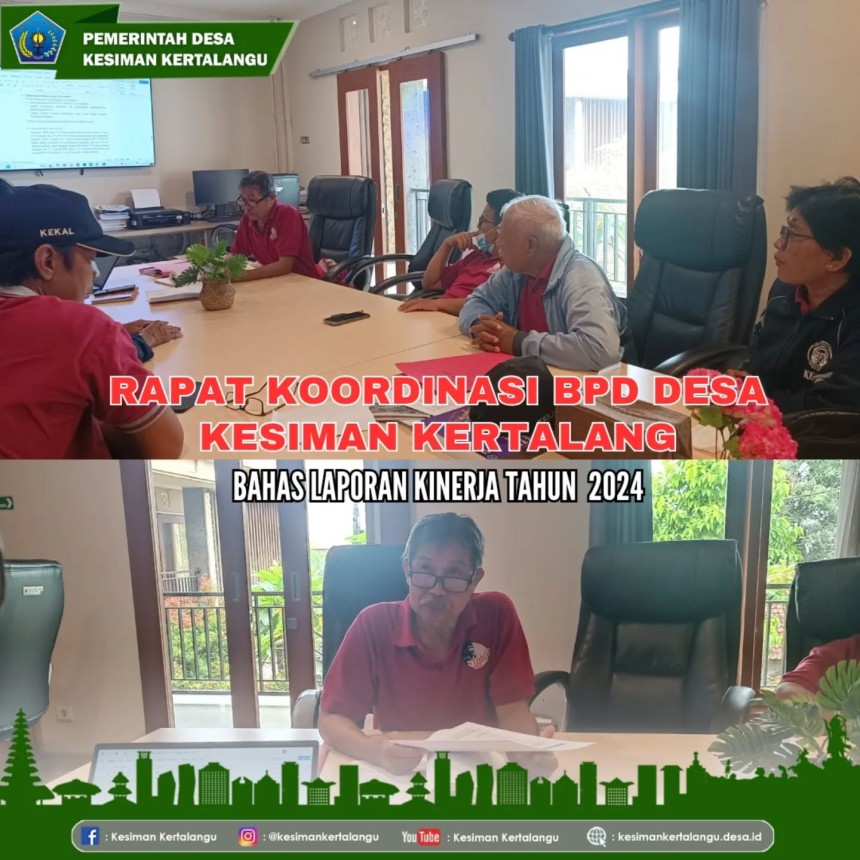 Rapat Koordinasi BPD Desa Kesiman Kertalangu: Bahas Laporan Kinerja Tahun 2024
