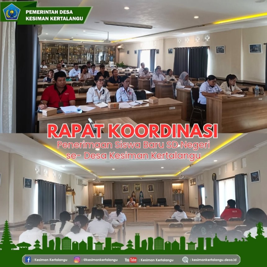 Rapat Koordinasi Penerimaan Siswa Baru SD se-Desa Kesiman Kertalangu