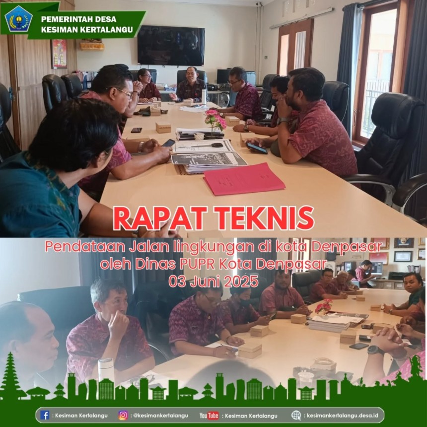 Rapat Teknis Pendataan Jalan Lingkungan di Kota Denpasar  oleh Dinas PUPR Kota Denpasar