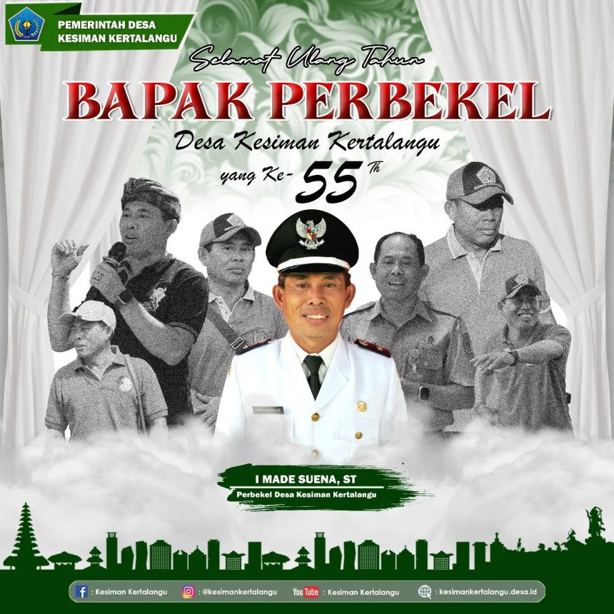Selamat ulang tahun kepada Bapak Perbekel Desa Kesiman Kertalangu yang ke-55
