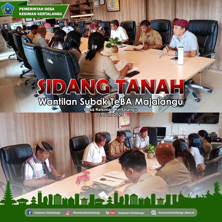 Sidang Pemeriksaan Tanah Permohonan Hak Bale Pertemuan Subak Padang Galak