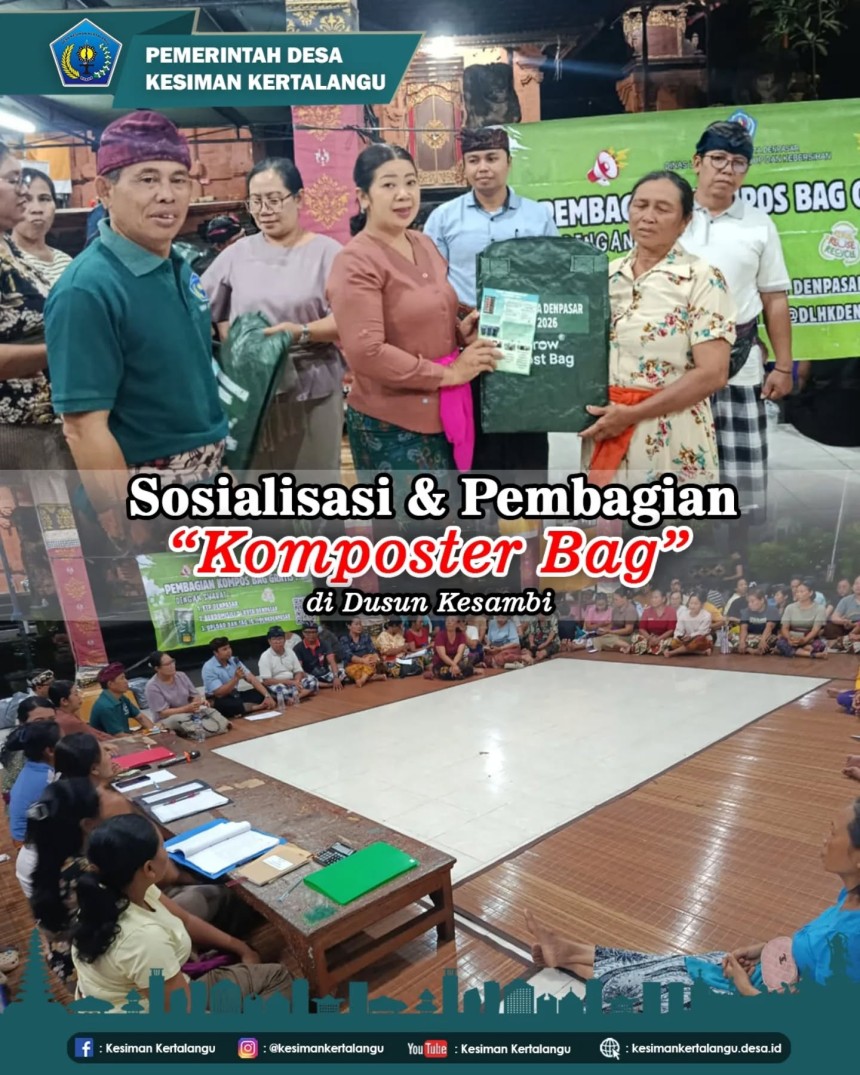 Sosialisasi dan Pembagian Komposter Bag di Dusun Kesambi, Desa Kesiman Kertalangu.