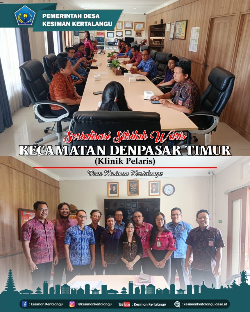 Sosialisasi Silsilah Waris (Klinik Pelaris) Kecamatan Denpasar Timur