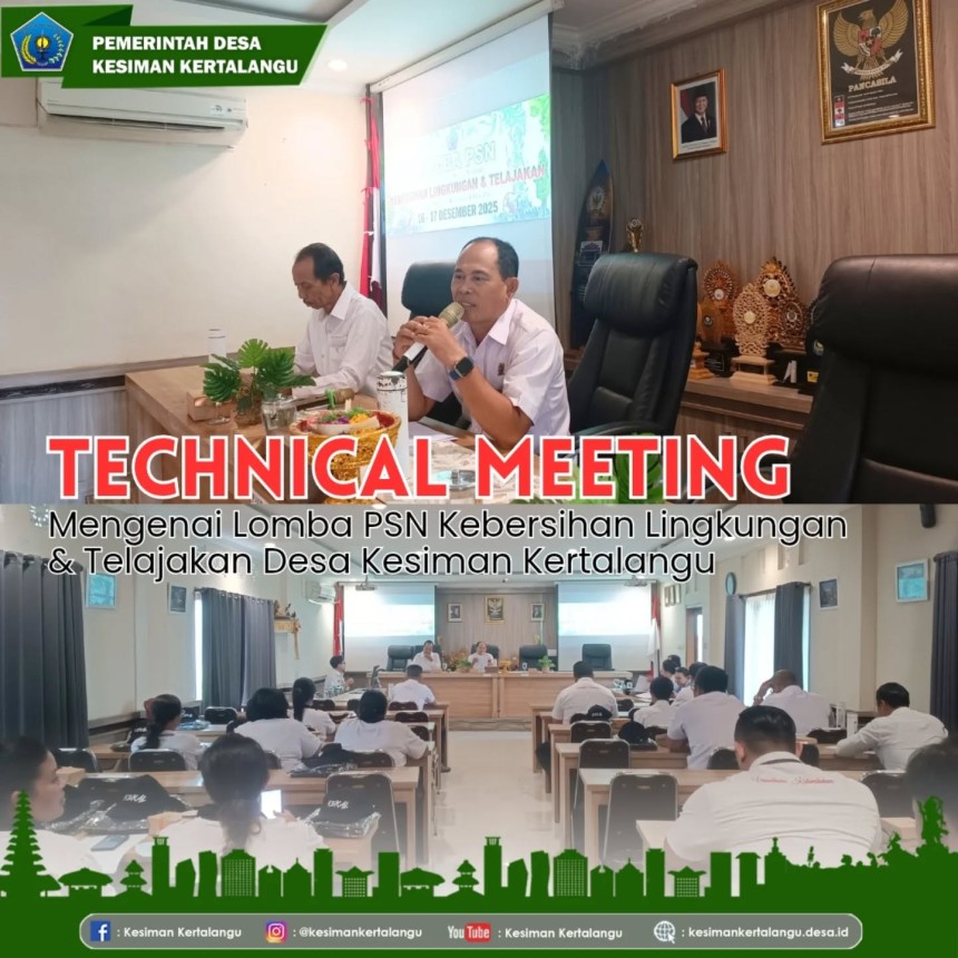 Technical Meeting (TM) Lomba PSN Kebersihan Lingkungan & Telajakan Desa Kesiman Kertalangu Tahun 2025