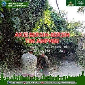 Aksi Bersih-Bersih Tim AMPHIBI Desa Kesiman Kertalangu