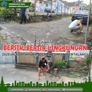 Bersih-Bersih Lingkungan Dusun Kertapura