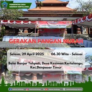 GERAKAN PANGAN MURAH DI DESA KESIMAN KERTALANGU!