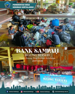 kegiatan Bank Sampah “Biaung Berseri” di Dusun Biaung