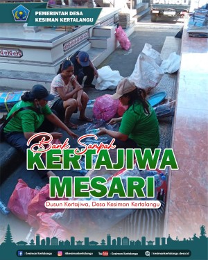 Kegiatan Bank Sampah "Kertajiwa Mesari"