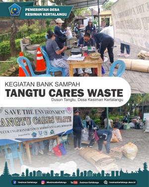 kegiatan Bank Sampah “Tangtu Cares Waste” Dusun Tangtu