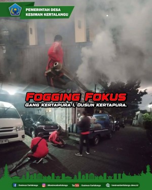 Kegiatan fogging fokus di wilayah Gang Kertapura I, Dusun Kertapura.