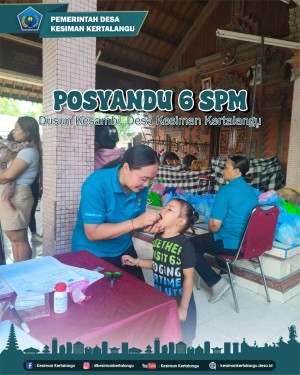 kegiatan Posyandu 6 SPM di Dusun Kesambi
